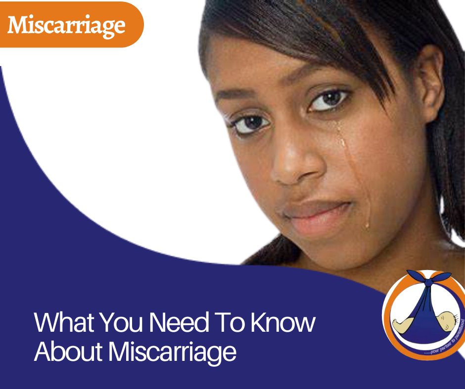 what you need to know about miscarriage